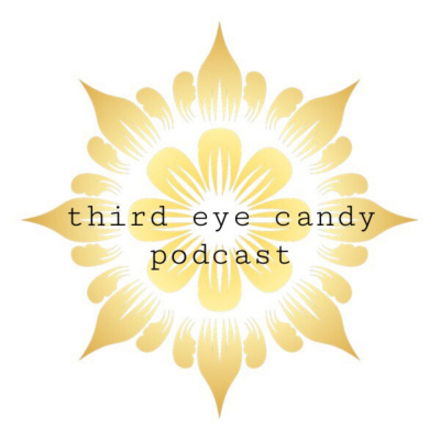 Third Eye Candy Podcast