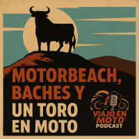 Motorbeach, viajes y un Toro en Moto
