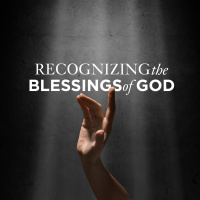 Recognizing The Blessings Of God