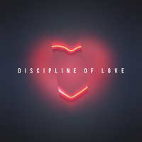 Discipline of Love