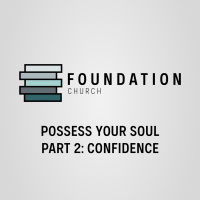 Possess Your Soul | Part 2: Confidence