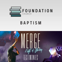 Baptism  MERGE N.O.W. Testimonies