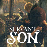 Servant Or Son