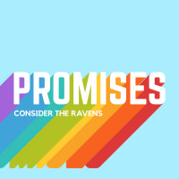 Promises | Consider the Ravens