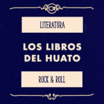 Los Libros Del Huato