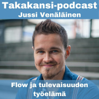 Jussi Venäläinen - Flow ja tulevaisuuden työelämä