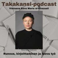 Eeva Maria al-Khazaali - Runous, kirjoittaminen ja luova työ