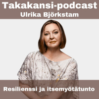 Ulrika Björkstam - Resilienssi ja itsemyötätunto