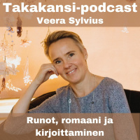 Veera Sylvius - Runot, romaani ja kirjoittaminen