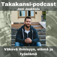 Joni Jaakkola - Väkevä ihmisyys, elämä ja työelämä