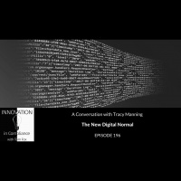 The New Digital Normal with Tracy Manning