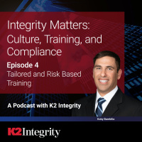Integrity Matters: Culture, Training and Compliance – Part 4: Tailored and Risked Based Training