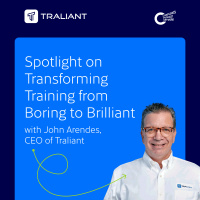 Compliance Insights from Traliant: Episode 1-John Arendes on Transforming Training from Boring to Brilliant.