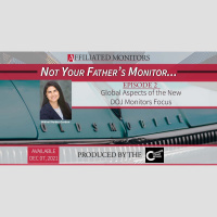 Not Your Father’s Monitor- Episode 2: Mikhail Reider Gordon on the Global Nature Aspects of New DOJ Focus on Monitors