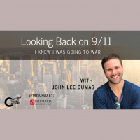 Looking Back at 9/11: John Lee Dumas - “I Knew I Was Going to War”