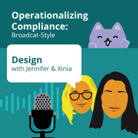 Operationalizing Compliance: Part 2-Compliance Program Design with Jennifer May and Xinia Pirkey