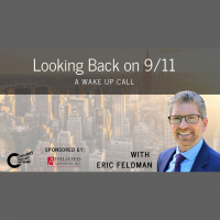 Looking Back at 9/11: Eric Feldman - A Wake Up Call