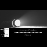 How ESG Helps Companies See In The Dark with Trysha Daskam