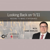 Looking Back at 9/11: Gabe Hidalgo - Needing to Make a Difference