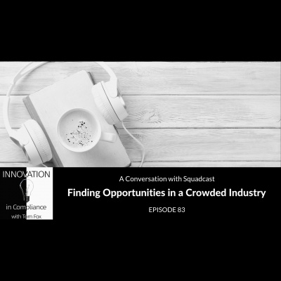 Innovation In Compliance With Tom Fox