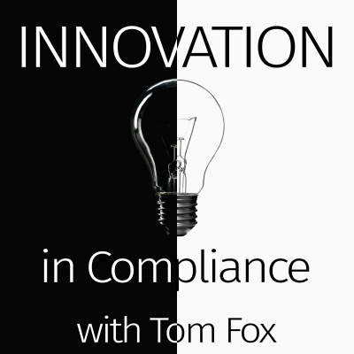 Innovation In Compliance With Tom Fox