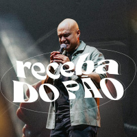 20240701 Felipe Parente - Receba Do Pao
