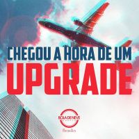 Chegou a hora de um UPGRADE , Pr Felipe Parente, 23/06/2019