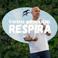 20240929 Todo Ser que Respira - Pr Felipe Parente