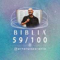 Bíblia em 100 dias (59/100)