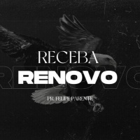 20220831 Receba Renovo - Felipe Parente
