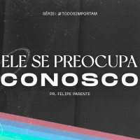 20220828 Ele Se Preocupa Conosco pt 1 - #todosimportam