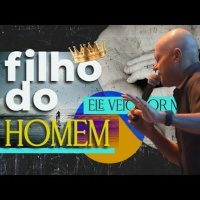 O Filho do Homem (Ele veio por nós), Pr. Felipe Parente, 25/07/2021