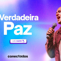 20240714 Felipe Parente - Verdadeira Paz