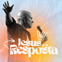 20240512 Pr Felipe Parente - Jesus É A Resposta