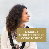 Should I meditate before going to bed?