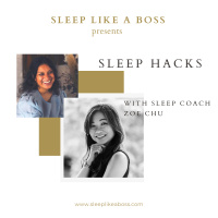 Zoe Chu on her top Sleep Hacks to help you sleep better, faster and longer