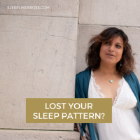 Lost your sleep pattern?