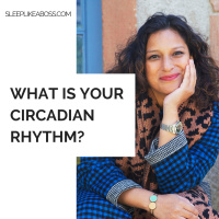 What is your circadian rhythm?