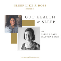 Gut Health and Sleep