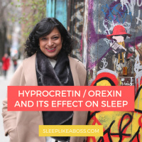 Hyprocretin / Orexin and its effect on sleep