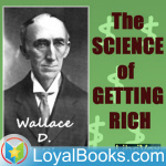 The Science Of Getting Rich By Wallace D. Wattles