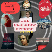 The Clip Show Episode (well, sort of)