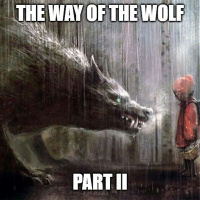 The Way of the Wolf Part II
