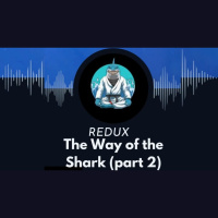 Way of the Shark Part 2 Redux