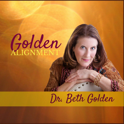 Golden Alignment ~ Dr. Beth Golden