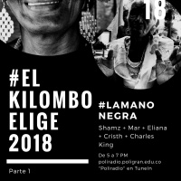 LO NEGRO - #ElKilomboElige2018 (Parte 1)