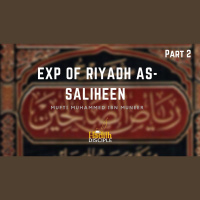 Explanation of Riyadh as-Saliheen Pt 21 (Ch.21 Helping one another to righteousness and piety)