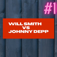 #109 WILL SMITH VS. JOHNNY DEPP