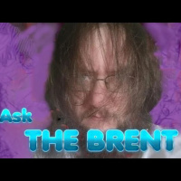 Bonus Episode - Ask THE BRENT - July 2025 Edition