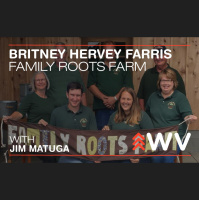 Episode 1: Family Roots Farm – Discovering West Virginia’s Untapped Sweetness